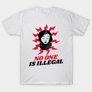 No One Is Illegal T-Shirt